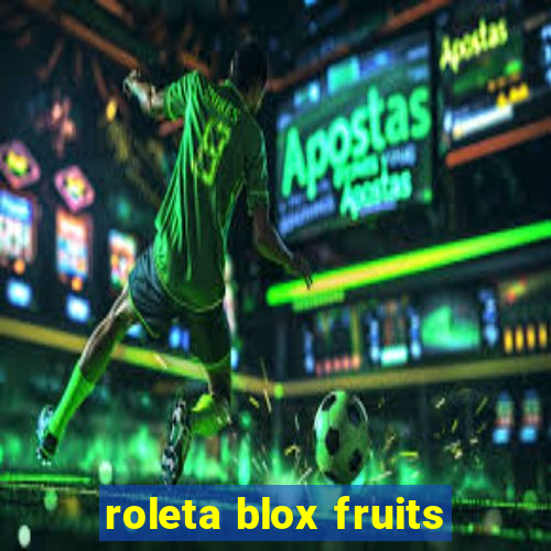 roleta blox fruits